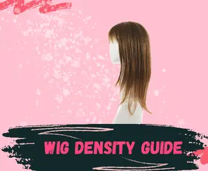 All about wig density and types